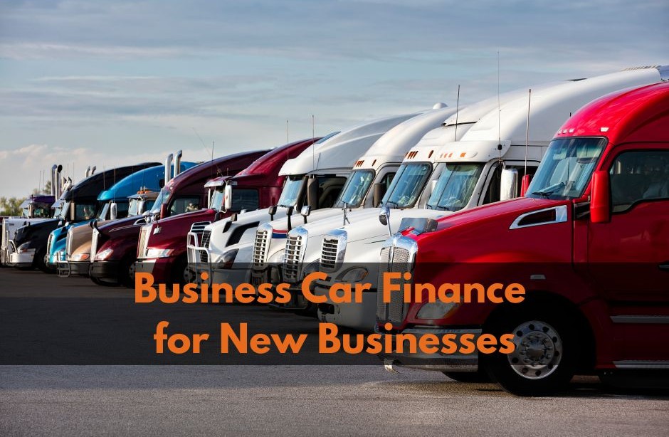 Vehicle Finance for New Business: Unlocking the Power of Business Car Finance for Your New Business